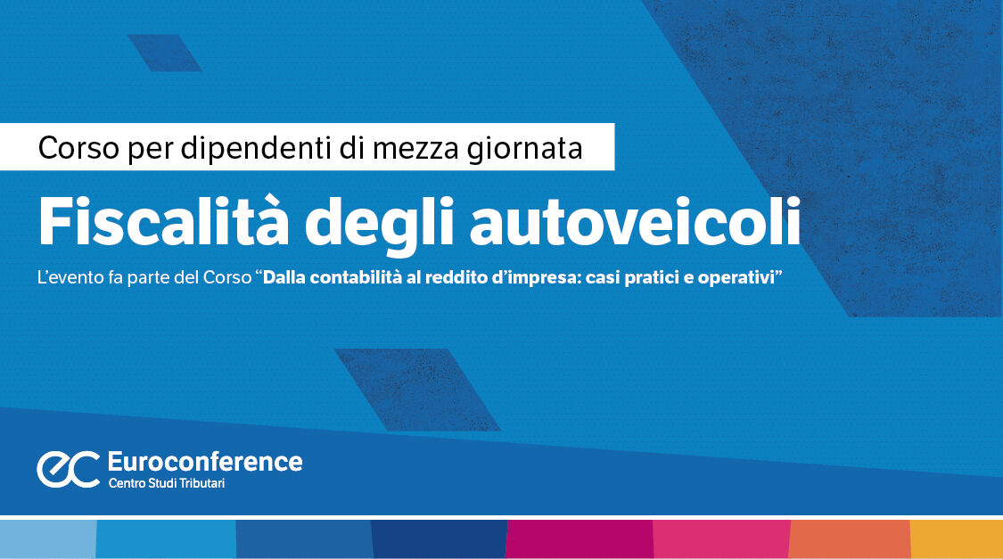 Immagine Fiscalità degli autoveicoli | Euroconference