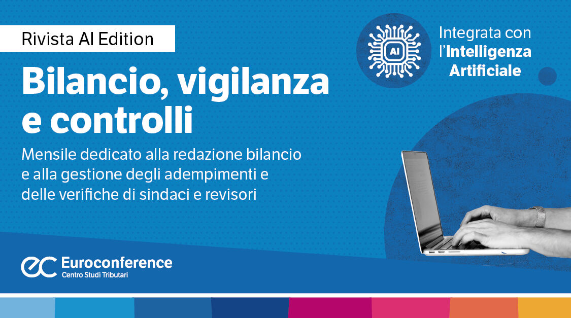 Immagine Bilancio, vigilanza e controlli: rivista mensile | Euroconference