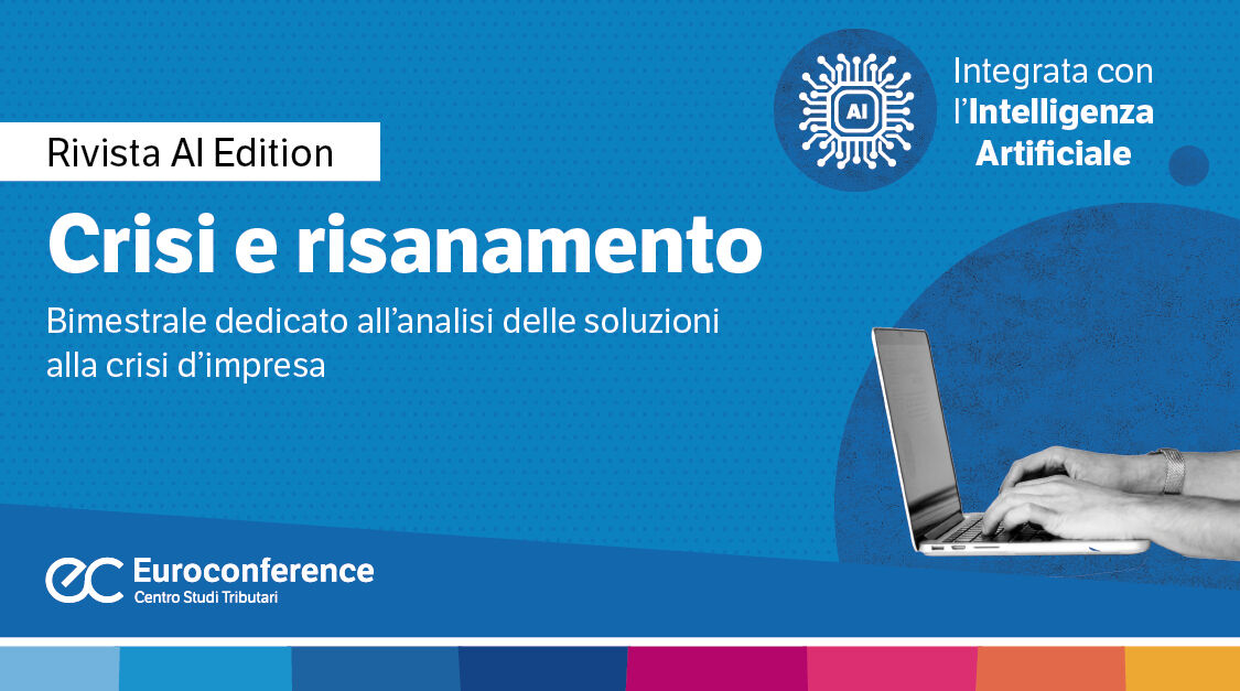 Immagine Crisi e risanamento: rivista bimestrale | Euroconference