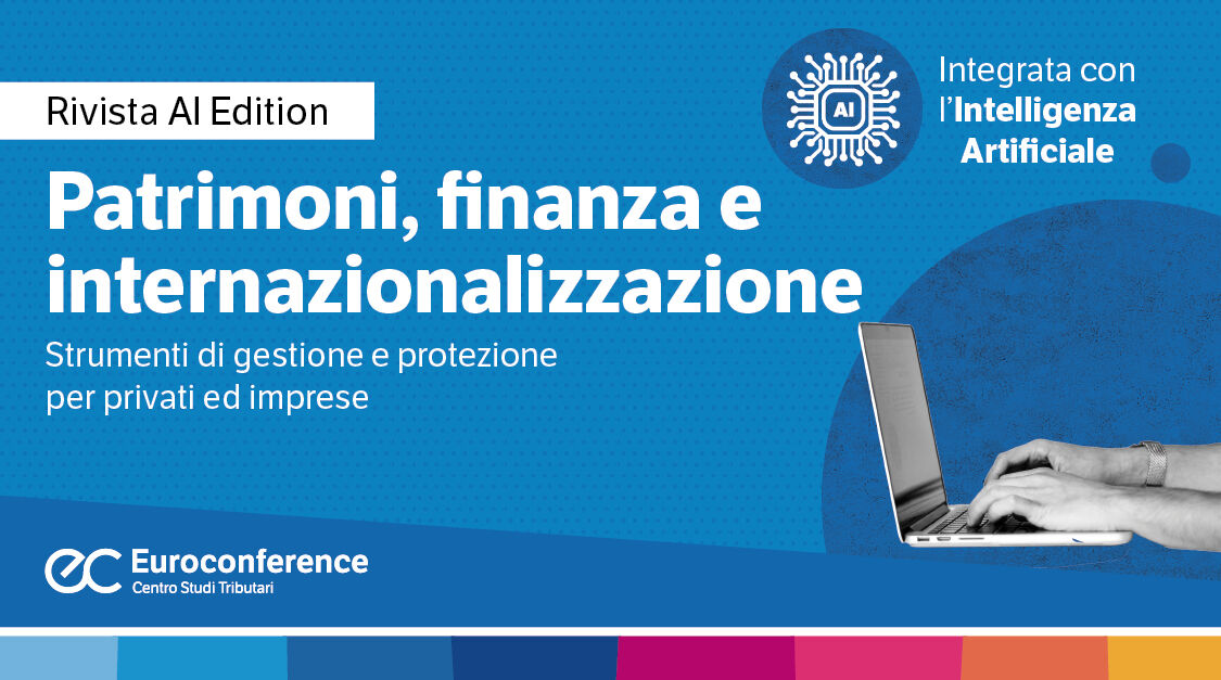 Immagine Rivista sulla protezione dei patrimoni e finanza | Euroconference